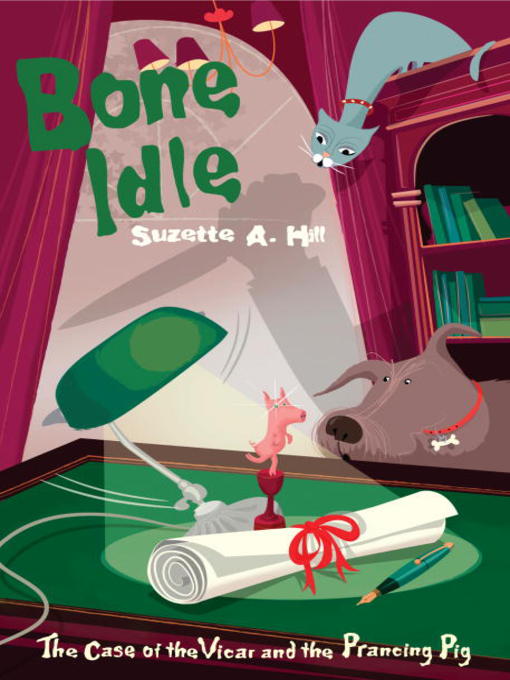 Title details for Bone Idle by Suzette A. Hill - Available